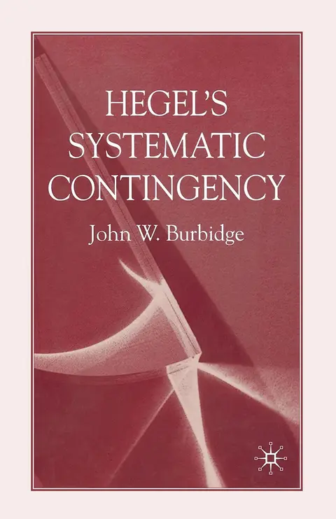 Cover of Hegel's Systematic Contingency