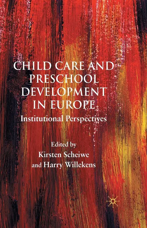 Cover of Child Care and Preschool Development in Europe