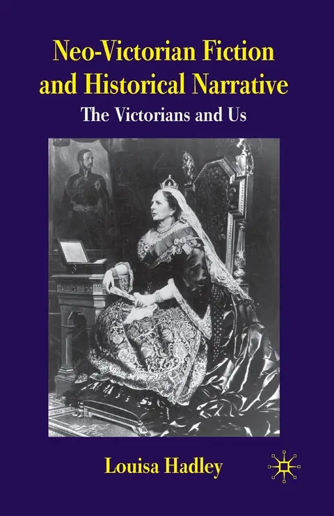 Cover of Neo-victorian Fiction and Historical Narrative