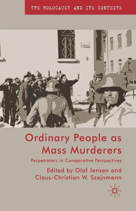 Cover of Ordinary People as Mass Murderers
