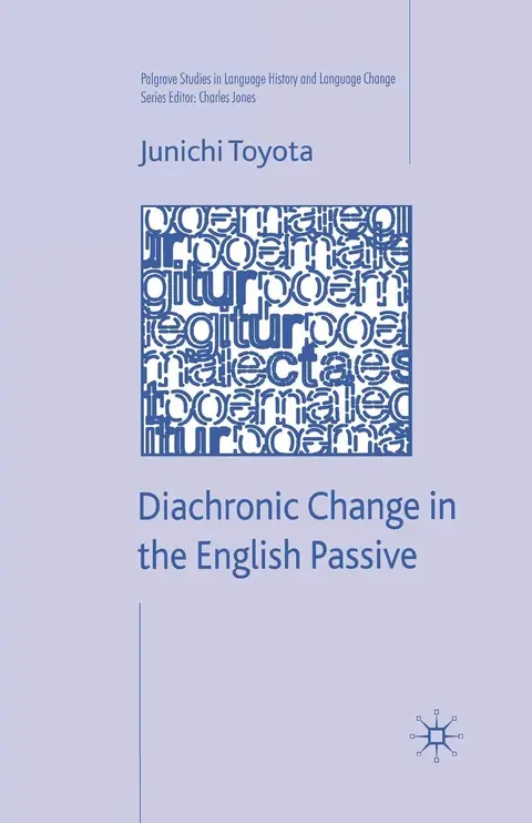 Cover of Diachronic Change in the English Passive