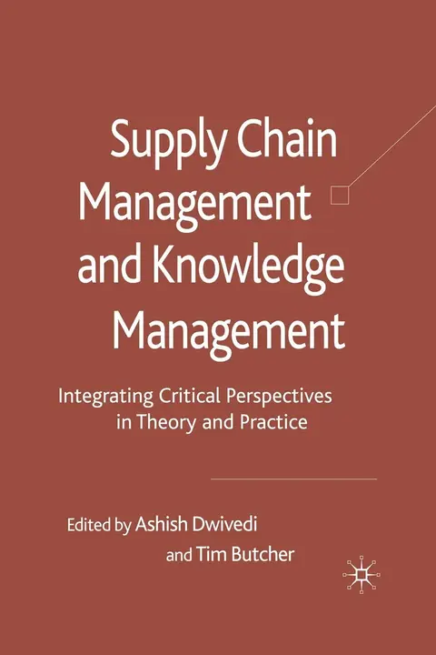 Cover of Supply Chain Management and Knowledge Management
