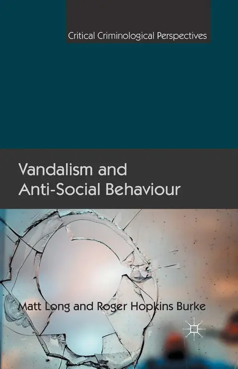 Cover of Vandalism and Anti-Social Behaviour