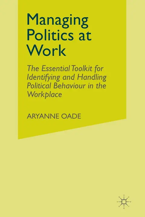 Cover of Managing Politics at Work