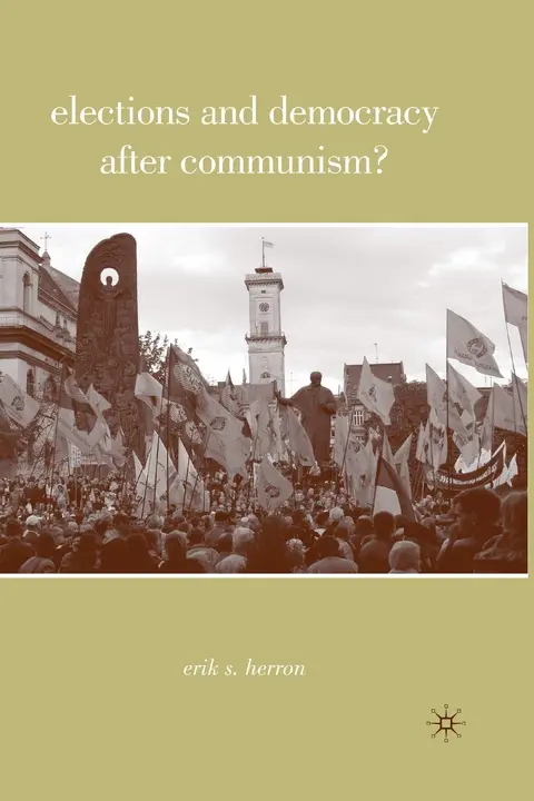 Cover of Elections and Democracy after Communism?