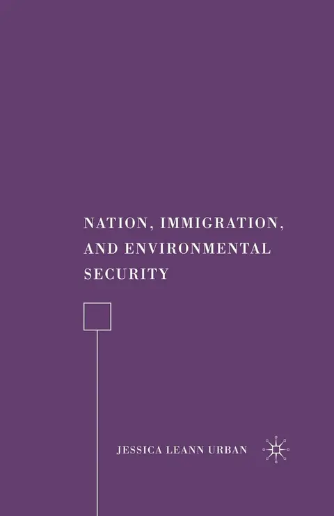 Cover of Nation, Immigration, and Environmental Security