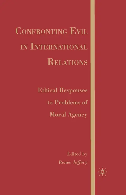 Cover of Confronting Evil in International Relations