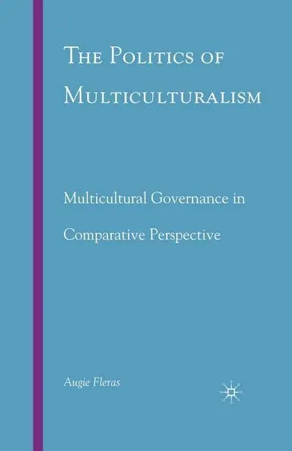 Cover of The Politics of Multiculturalism