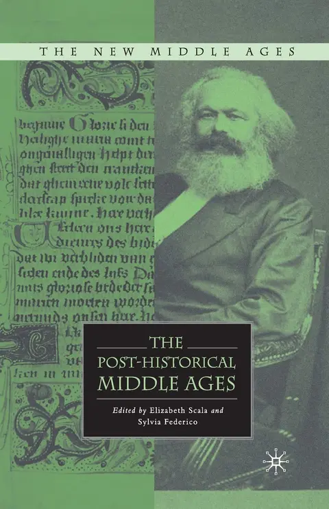 Cover of The Post-historical Middle Ages