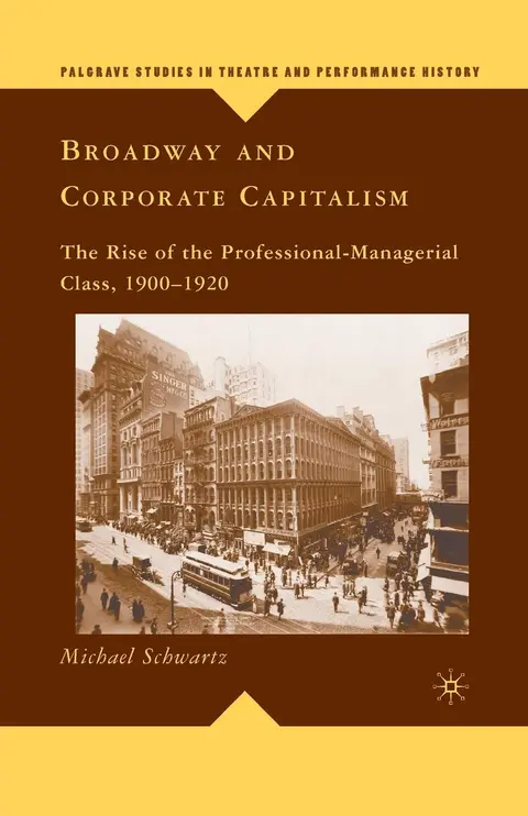 Cover of Broadway and Corporate Capitalism