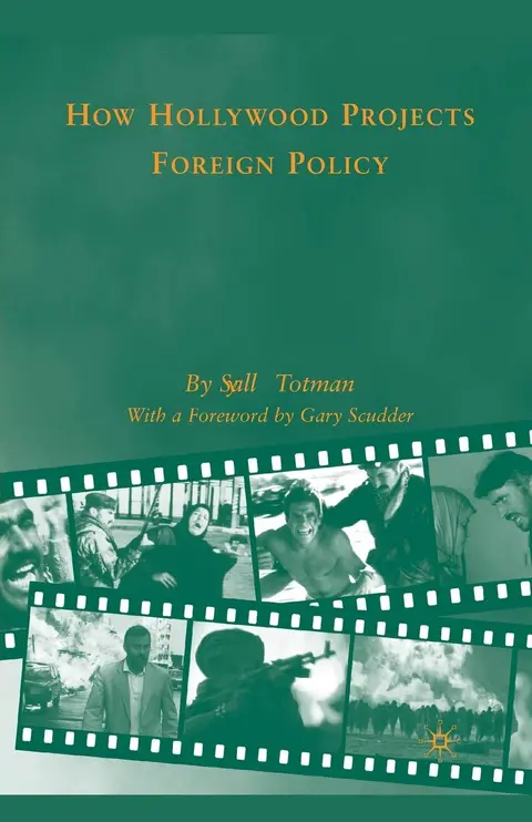 Cover of How Hollywood Projects Foreign Policy