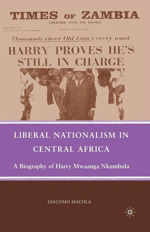 Cover of Liberal Nationalism in Central Africa