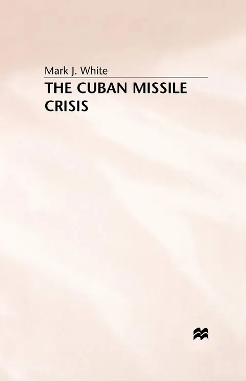 Cover of The Cuban Missile Crisis