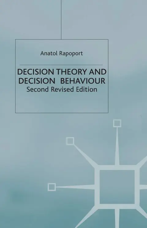 Cover of Decision Theory and Decision Behaviour