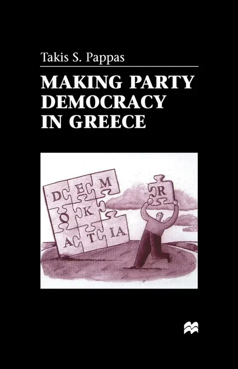 Cover of Making Party Democracy in Greece