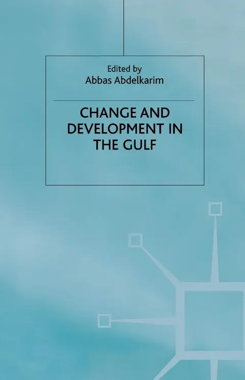 Cover of Change and Development in the Gulf