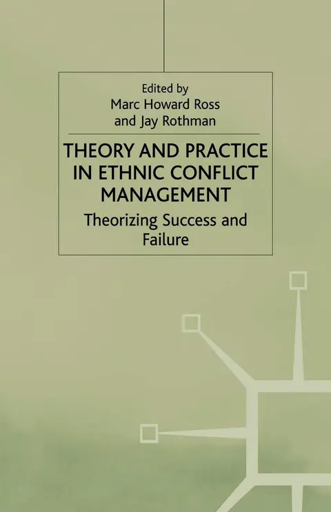 Cover of Theory and Practice in Ethnic Conflict Management