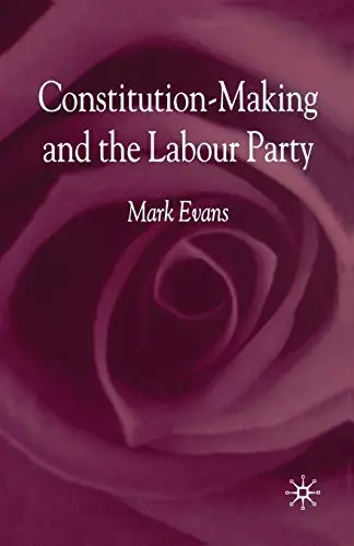 Cover of Constitution-making and the Labour Party