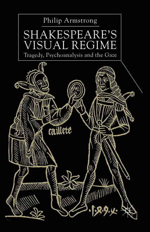 Cover of Shakespeare s Visual Regime