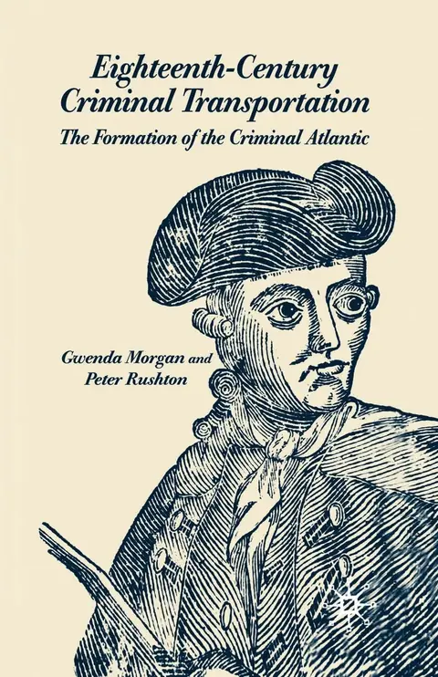 Cover of Eighteenth-Century Criminal Transportation