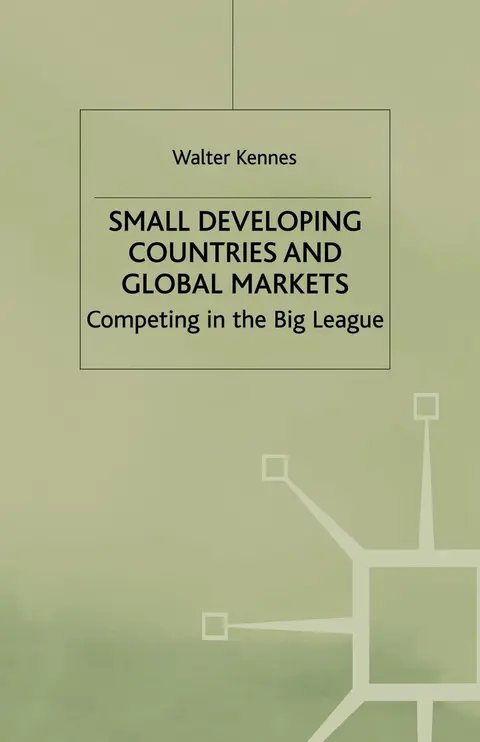 Cover of Small Developing Countries and Global Markets
