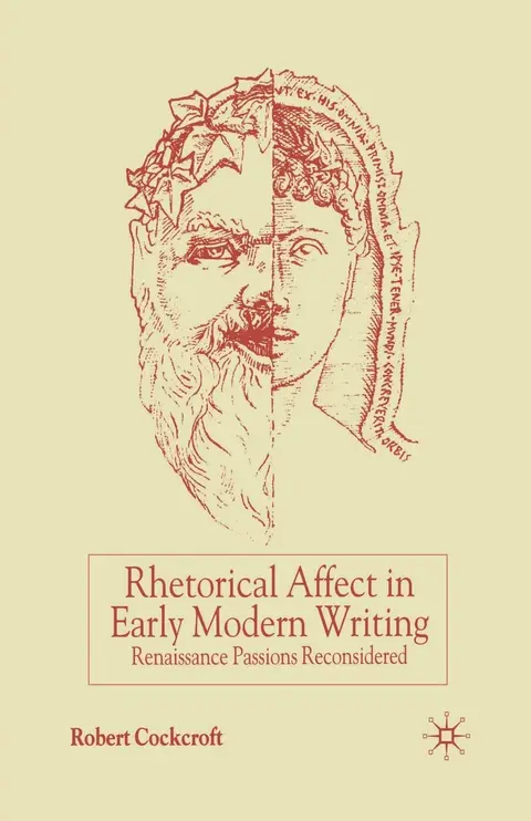 Cover of Rhetorical Affect in Early Modern Writing