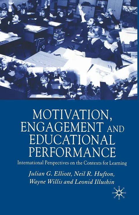 Cover of Motivation, Engagement and Educational Performance