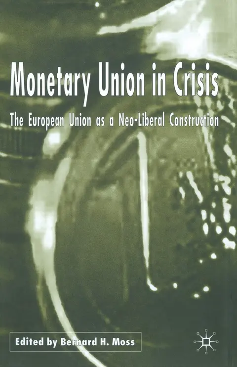 Cover of Monetary Union in Crisis