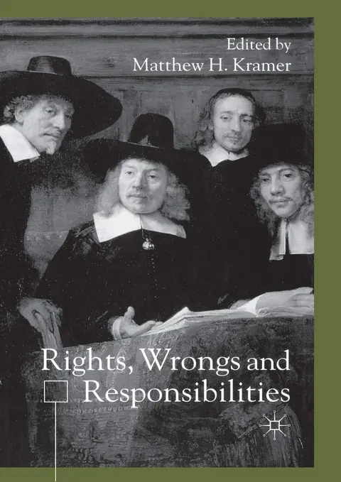 Cover of Rights, Wrongs and Responsibilities