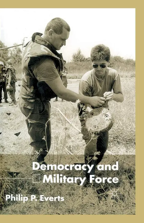 Cover of Democracy and Military Force