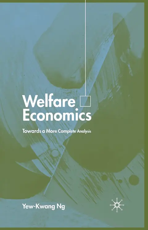 Cover of Welfare Economics Towards A More Complete Analysis