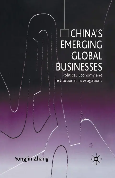 Cover of China s Emerging Global Businesses