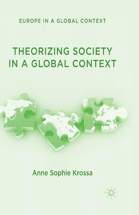Cover of Theorizing Society in a Global Context
