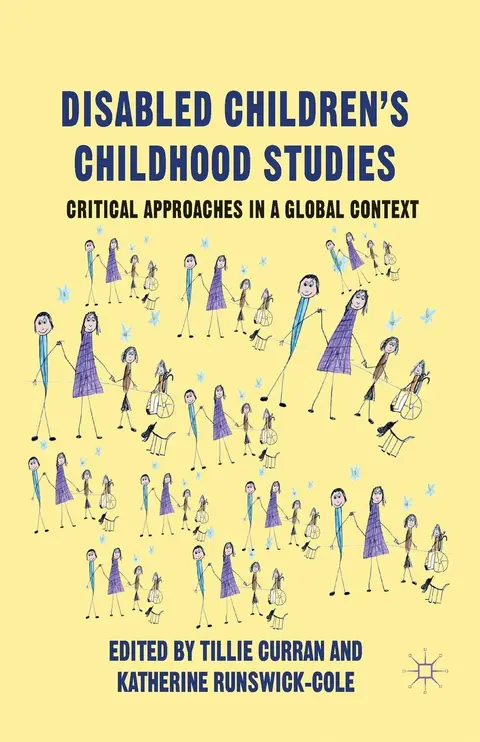 Cover of Disabled Children's Childhood Studies