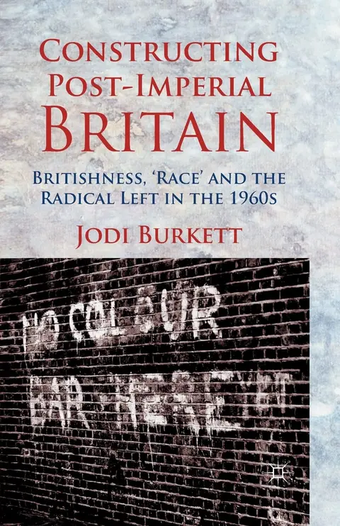Cover of Constructing Post-Imperial Britain