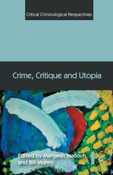 Cover of Crime, Critique and Utopia