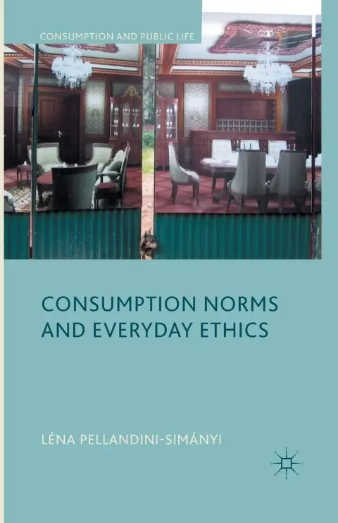 Cover of Consumption Norms and Everyday Ethics