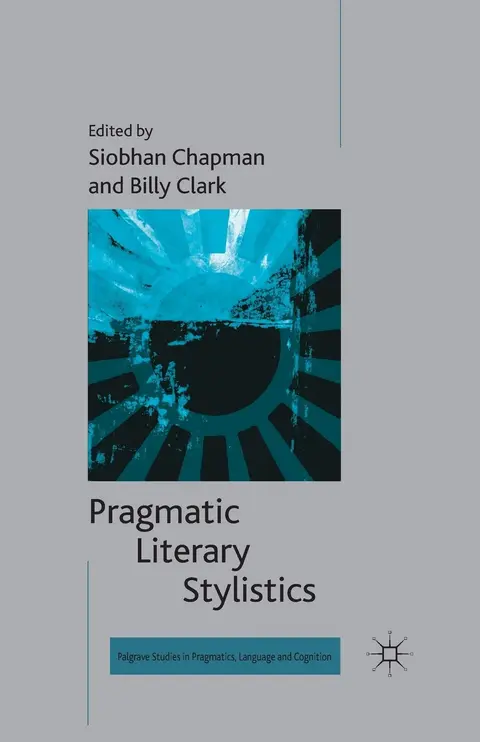 Cover of Pragmatic Literary Stylistics