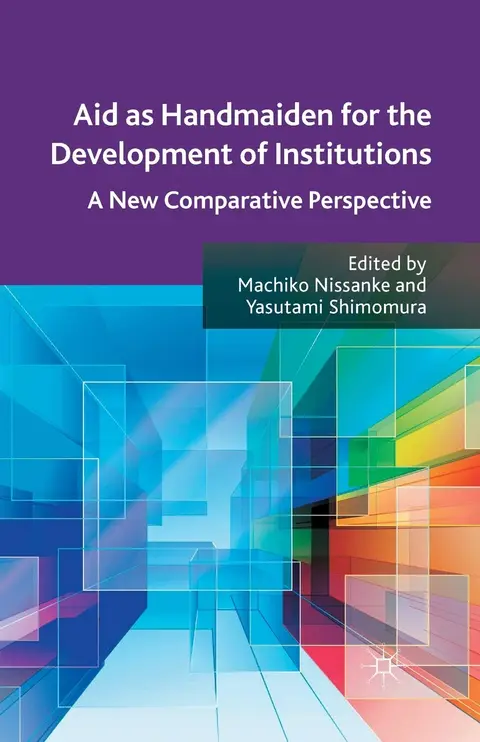Cover of Aid as Handmaiden for the Development of Institutions