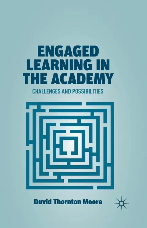 Cover of Engaged Learning in the Academy