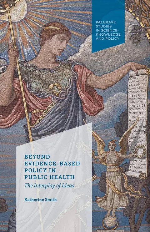 Cover of Beyond Evidence Based Policy in Public Health