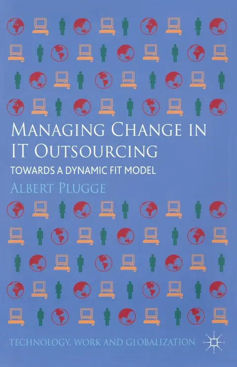 Cover of Managing Change in IT Outsourcing