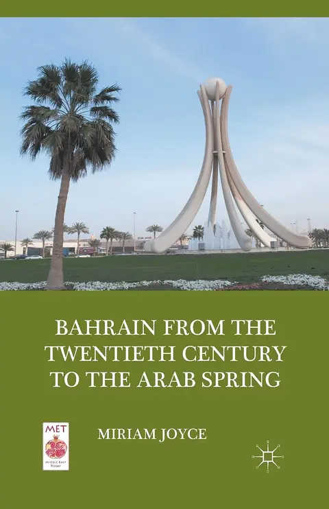 Cover of Bahrain from the Twentieth Century to the Arab Spring