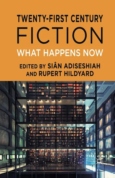 Cover of Twenty-First Century Fiction
