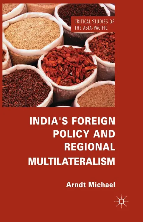 Cover of India's Foreign Policy and Regional Multilateralism