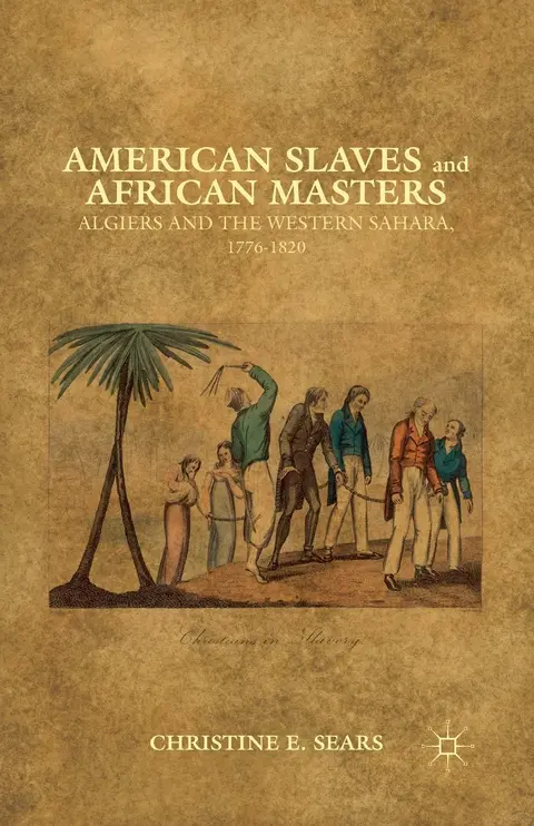 Cover of American Slaves and African Masters