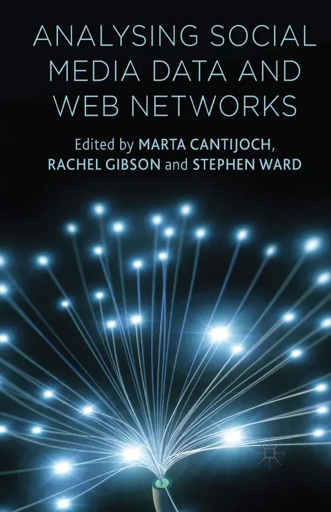 Cover of Analyzing Social Media Data and Web Networks