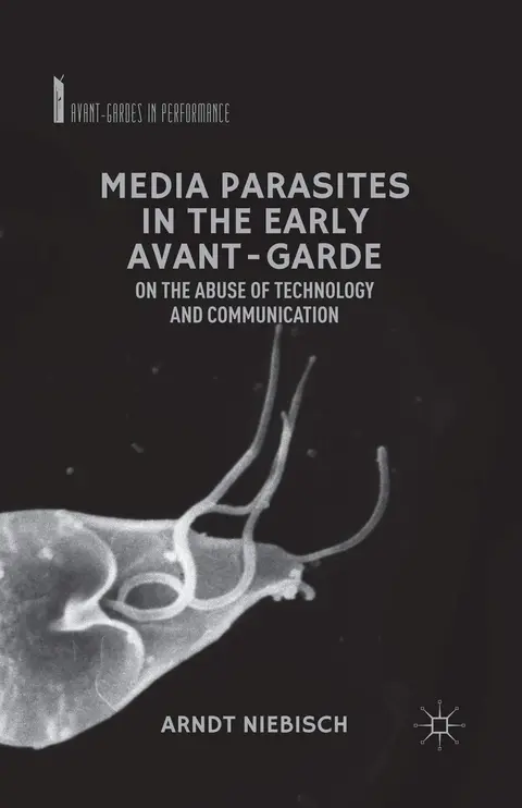 Cover of Media Parasites in the Early Avant-garde