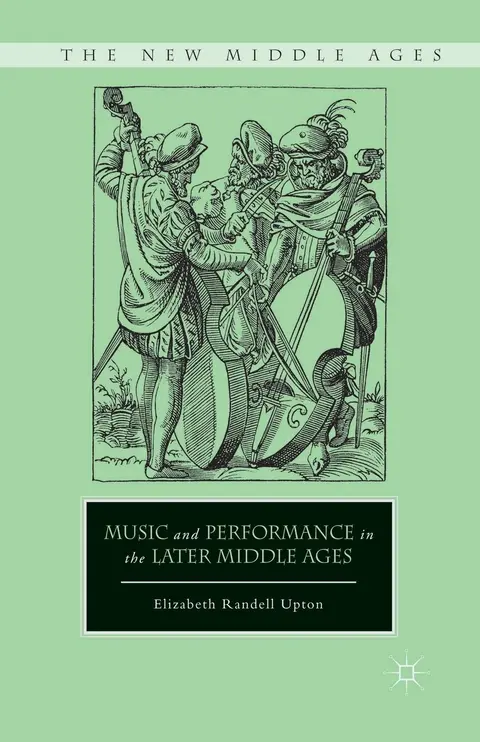 Cover of Music and Performance in the Later Middle Ages