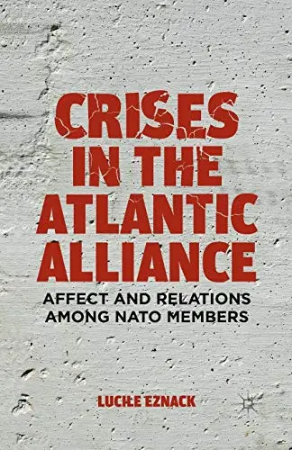Cover of Crises in the Atlantic Alliance